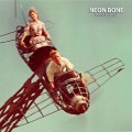 Neon Bone - Make it Last LP